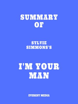 cover image of Summary of Sylvie Simmons's I'm Your Man
